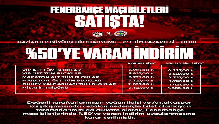 Gaziantep FK - Fenerbah&ccedil;e ma&ccedil;ı biletleri y&uuml;zde 50 indirimli satışta