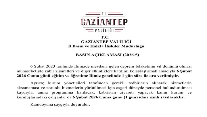 Gaziantep valiliği duyurusu 6 şubat tarihinde okullar 1 g&uuml;n s&uuml;re ile eğitime ara verildi