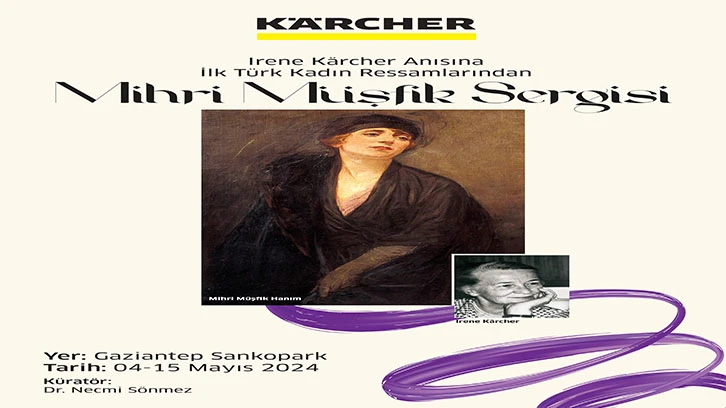 KARCHER - MİHRİ MÜŞFİK SERGİSİ