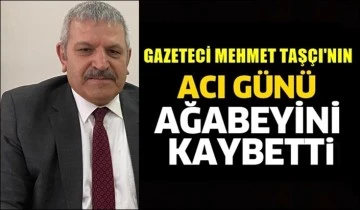 Ağabeyini kaybetti