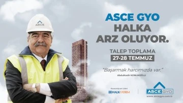 ASCE GYO halka arz oluyor