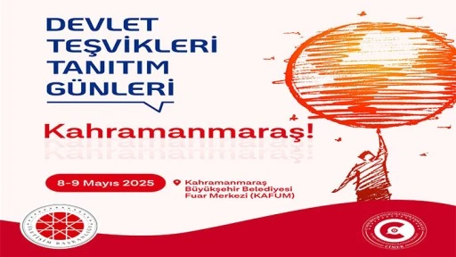 Devlet Teşvikleri Tanıtım Günleri (Kahramanmaraş)