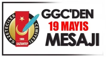 GGC’DEN 19 MAYIS MESAJI