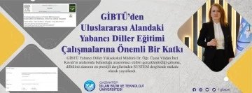 GİBTÜ'den yabancı dille eğitim çalışmalarına önemli katkı