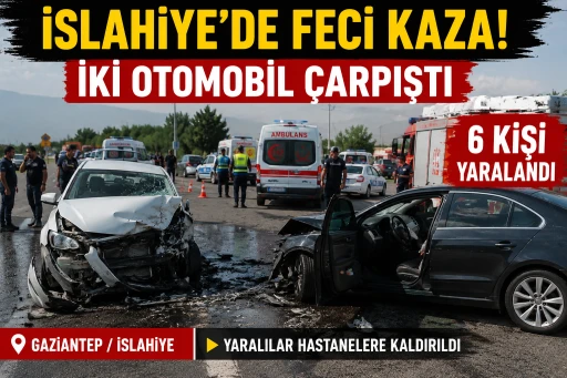 İslahiye&rsquo;de Korkutan Kaza: 6 Kişi Yaralandı