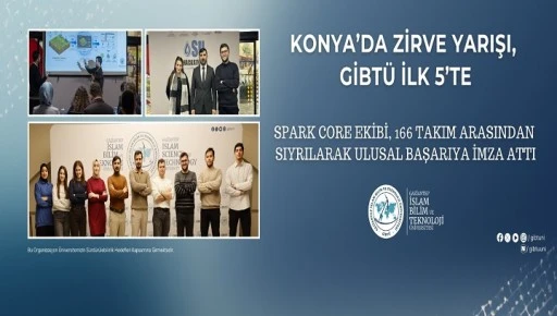 KONYA&rsquo;DA ZİRVE YARIŞI, GİBT&Uuml; İLK 5&rsquo;TE