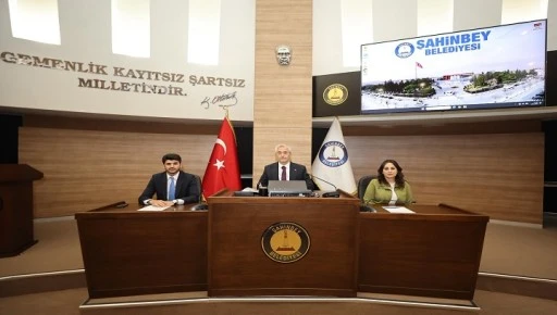 ŞAHİNBEY BELEDİYESİ HAZİRAN AYI MECLİS TOPLANTISI YAPILDI