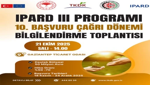 IPARD III Programı 10. Başvuru &Ccedil;ağrı D&ouml;nemi Bilgilendirme Toplantısı