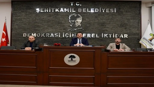 ŞEHİTKAMİL BELEDİYESİ ŞUBAT AYI MECLİS TOPLANTISI