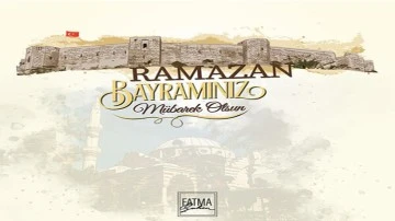 Ramazan Bayramı'mız Mübarek Olsun