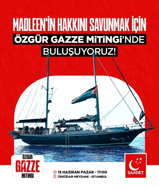 SAADET’TEN ‘ÖZGÜR GAZZE’ MİTİNGİ!